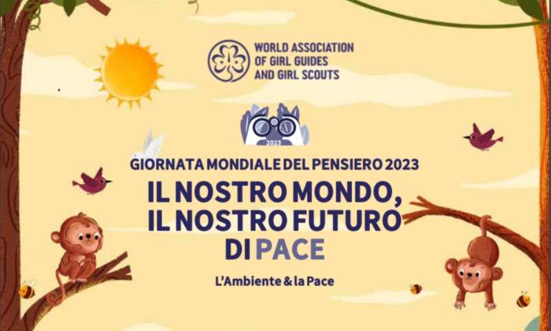 Giornata mondiale del Pensiero 2023: il Nostro Mondo, il Nostro Futuro di Pace
